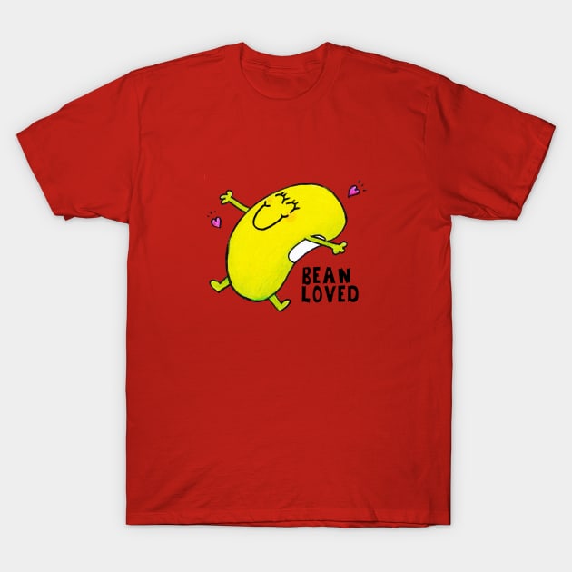 Just Bean Happy - Bean Loved! T-Shirt by justbeanhappy